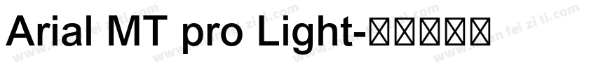 Arial MT pro Light字体转换